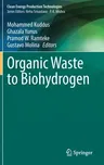 Organic Waste to Biohydrogen (2022)