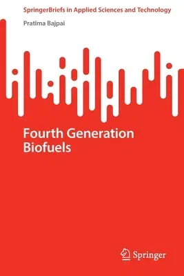 Fourth Generation Biofuels (2022)