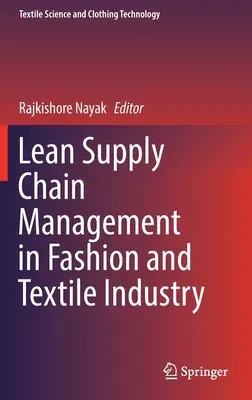 Lean Supply Chain Management in Fashion and Textile Industry (2022)