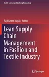 Lean Supply Chain Management in Fashion and Textile Industry (2022)