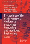 Proceedings of the 6th International Conference on Advance Computing and Intelligent Engineering: Icacie 2021 (2023)