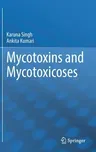 Mycotoxins and Mycotoxicoses (2022)