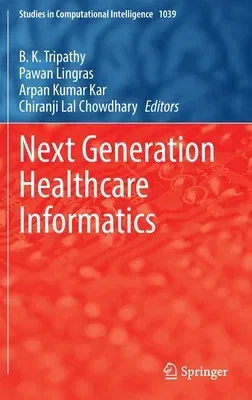 Next Generation Healthcare Informatics (2022)