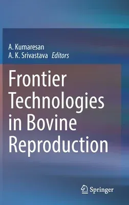 Frontier Technologies in Bovine Reproduction (2022)