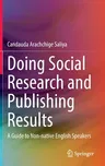 Doing Social Research and Publishing Results: A Guide to Non-Native English Speakers (2022)