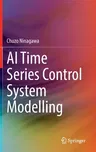 AI Time Series Control System Modelling (2023)