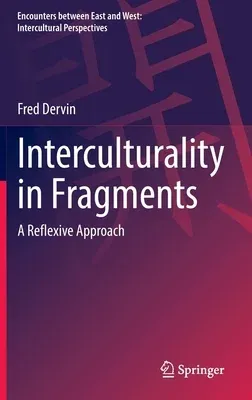 Interculturality in Fragments: A Reflexive Approach (2022)