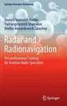 Radar and Radionavigation: Pre-Professional Training for Aviation Radio Specialists (2022)