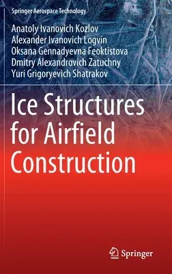 Ice Structures for Airfield Construction (2023)