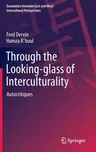 Through the Looking-Glass of Interculturality: Autocritiques (2022)