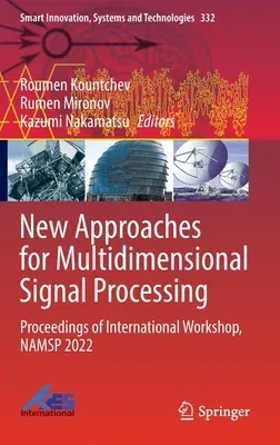 New Approaches for Multidimensional Signal Processing: Proceedings of International Workshop, Namsp 2022 (2023)