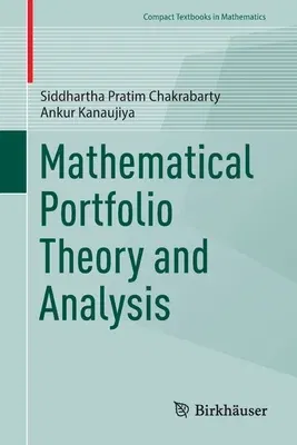 Mathematical Portfolio Theory and Analysis (2023)