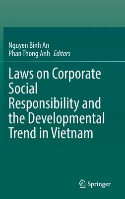 Laws on Corporate Social Responsibility and the Developmental Trend in Vietnam (2023)