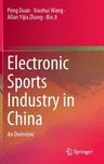 Electronic Sports Industry in China: An Overview (2023)