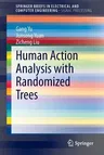 Human Action Analysis with Randomized Trees (2015)