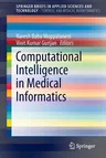 Computational Intelligence in Medical Informatics (2015)