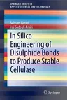 In Silico Engineering of Disulphide Bonds to Produce Stable Cellulase (2015)