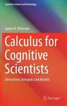 Calculus for Cognitive Scientists: Derivatives, Integrals and Models (2016)