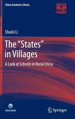 The "States" in Villages: A Look at Schools in Rural China (2016)