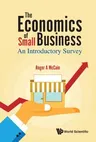 The Economics of Small Business: An Introductory Survey