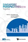 Singapore Perspectives 2018: Together