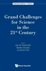 Grand Challenges for Science in the 21st Century