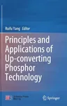 Principles and Applications of Up-Converting Phosphor Technology (2019)