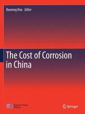 The Cost of Corrosion in China (2019)