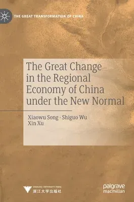 The Great Change in the Regional Economy of China Under the New Normal (2019)