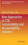 New Approaches to Csr, Sustainability and Accountability, Volume I (2020)