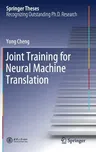 Joint Training for Neural Machine Translation (2019)