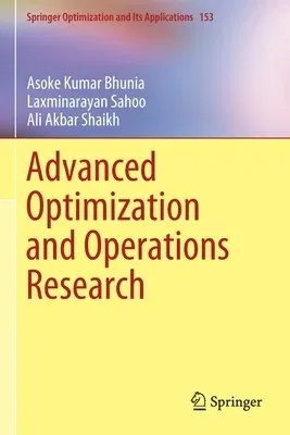 Advanced Optimization and Operations Research (2019)