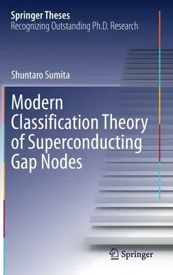 Modern Classification Theory of Superconducting Gap Nodes (2021)