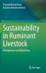 Sustainability in Ruminant Livestock: Management and Marketing (2021)