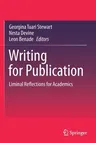 Writing for Publication: Liminal Reflections for Academics (2021)