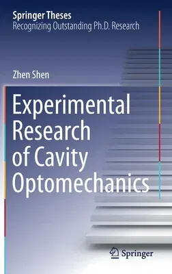 Experimental Research of Cavity Optomechanics (2021)