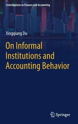 On Informal Institutions and Accounting Behavior (2021)