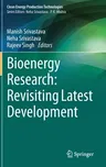 Bioenergy Research: Revisiting Latest Development (2021)