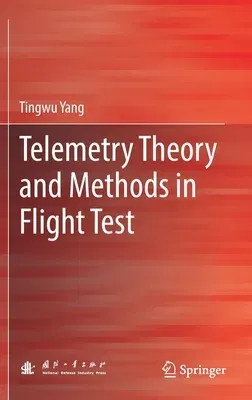 Telemetry Theory and Methods in Flight Test (2021)