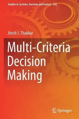 Multi-Criteria Decision Making (2021)