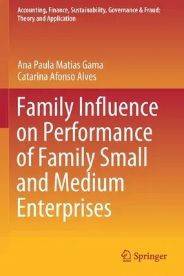 Family Influence on Performance of Family Small and Medium Enterprises (2021)