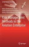 Risk Management Methods in the Aviation Enterprise (2021)