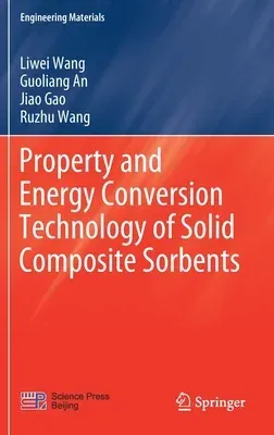 Property and Energy Conversion Technology of Solid Composite Sorbents (2021)