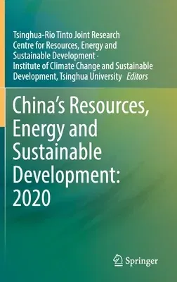 China's Resources, Energy and Sustainable Development: 2020 (2021)