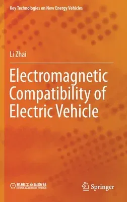 Electromagnetic Compatibility of Electric Vehicle (2021)