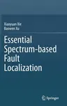 Essential Spectrum-Based Fault Localization (2021)