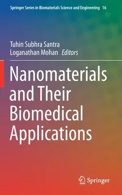 Nanomaterials and Their Biomedical Applications (2021)