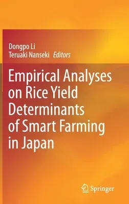 Empirical Analyses on Rice Yield Determinants of Smart Farming in Japan (2021)