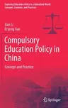 Compulsory Education Policy in China: Concept and Practice (2021)