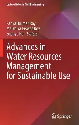 Advances in Water Resources Management for Sustainable Use (2021)